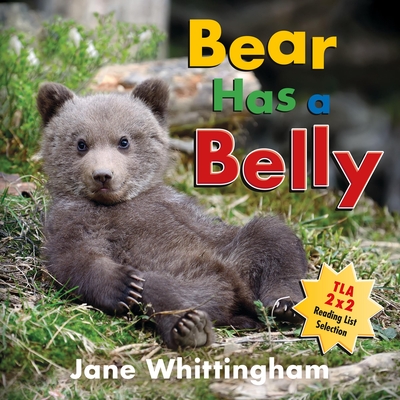 Bear Has a Belly By Jane Whittingham Cover Image