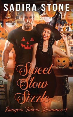 Sweet Slow Sizzle: Bangers Tavern Romance 4 By Sadira Stone Cover Image
