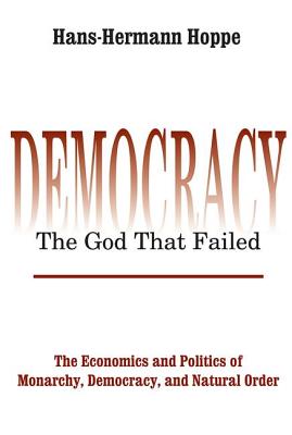 Cover for Democracy - The God That Failed
