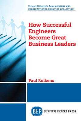 How Successful Engineers Become Great Business Leaders Cover Image