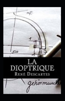 La dioptrique Annoté Cover Image