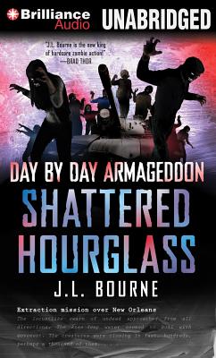 Shattered Hourglass (Day by Day Armageddon #3)