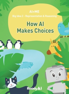 Representation & Reasoning: How Artificial Intelligence Makes Choices Cover Image