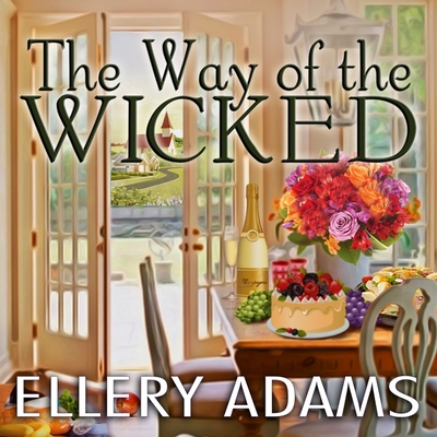 The Way of the Wicked Lib/E By Ellery Adams, Cris Dukehart (Read by) Cover Image