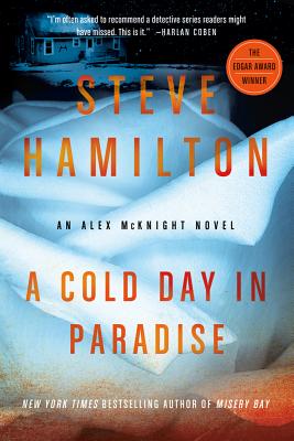 A Cold Day in Paradise: An Alex McKnight Novel (Alex McKnight Novels #1) Cover Image