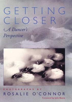 Getting Closer: A Dancer's Perspective Cover Image