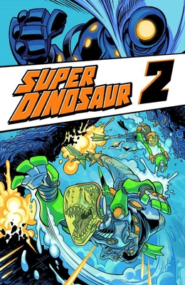 Super Dinosaur Volume 2 cover image
