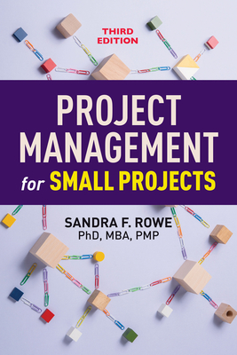 Project Management for Small Projects, Third Edition Cover Image