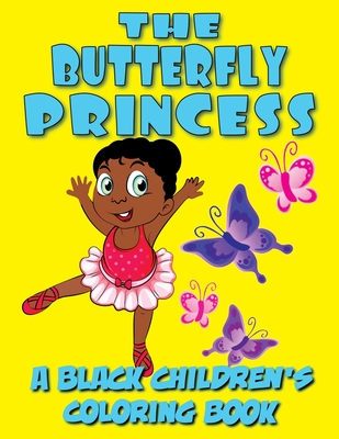 The Butterfly Princess - A Black Children's Coloring Book Cover Image