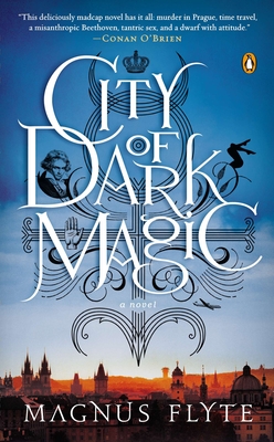 City of Dark Magic: A Novel (City of Dark Magic Series #1)