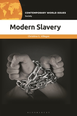Modern Slavery: A Reference Handbook (Contemporary World Issues)
