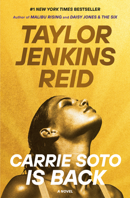 Carrie Soto Is Back: A Novel By Taylor Jenkins Reid Cover Image