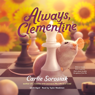 Always, Clementine By Carlie Sorosiak, Taylor Meskimen (Read by) Cover Image