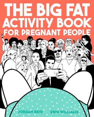 The Big Fat Activity Book for Pregnant People (Big Activity Book)  (Paperback)