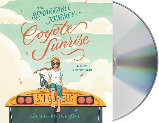 The Remarkable Journey of Coyote Sunrise Cover Image