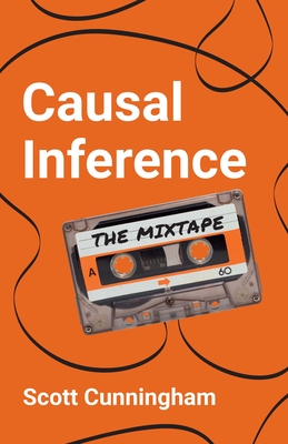 Causal Inference: The Mixtape Cover Image