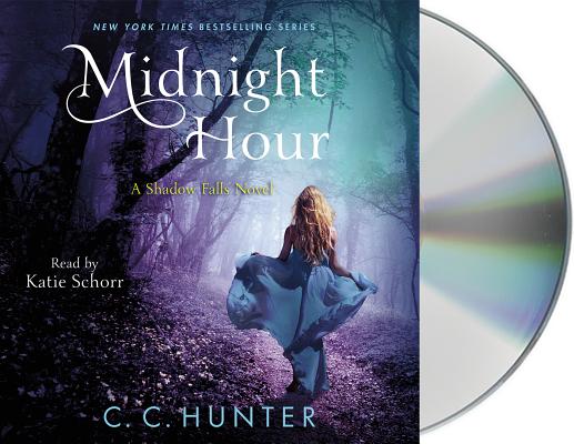 Midnight Hour: A Shadow Falls Novel By C. C. Hunter, Katie Schorr (Read by) Cover Image