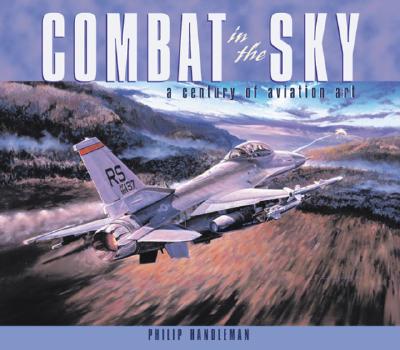 Combat in the Sky: The Art of Aerial Warfare Cover Image