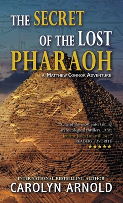 Cover for The Secret of the Lost Pharaoh (Matthew Connor Adventure #2)