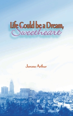 Life Could be a Dream, Sweetheart Cover Image