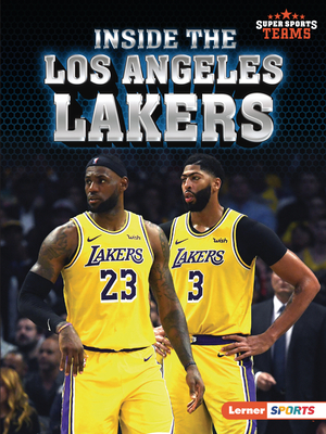 Inside the Los Angeles Lakers By David Stabler Cover Image