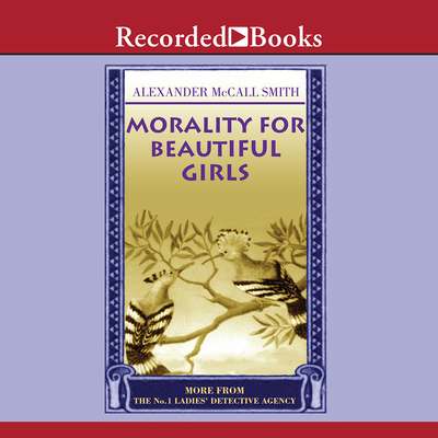 Morality for Beautiful Girls (No. 1 Ladies Detective Agency #3) By Lisette Lecat (Narrated by) Cover Image