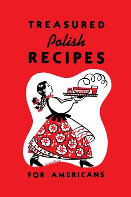 Treasured Polish Recipes for Americans Cover Image