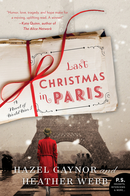 Cover for Last Christmas in Paris: A Novel of World War I