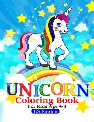 unicorn coloring book for kids ages 4-8: unicorn coloring book for kids ages 4-8 us edition Cover Image
