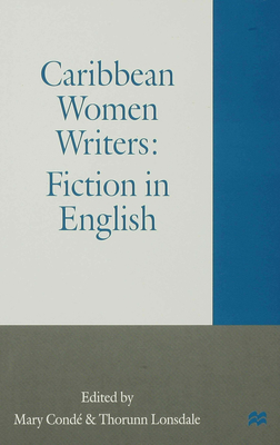 Caribbean Women Writers: Fiction in English Cover Image