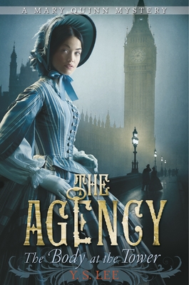 The Agency 2: The Body at the Tower By Y.S. Lee Cover Image