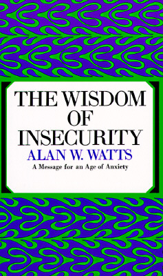 The Wisdom of Insecurity cover