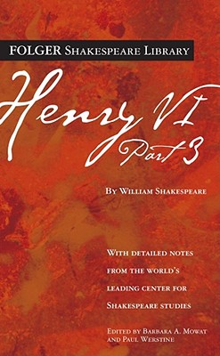 Henry VI Part 3 (Folger Shakespeare Library) Cover Image