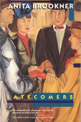 Latecomers (Vintage Contemporaries) By Anita Brookner Cover Image