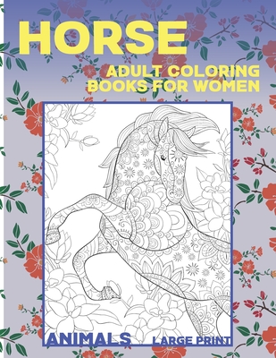 Adult Coloring Books For Women Large Print Animals Horse Paperback Maria S Bookshop