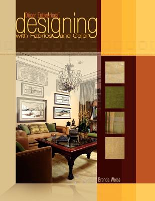Decor Enterprises' Designing with Fabrics and Color Cover