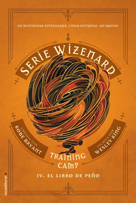 El libro de Peño/ Training Camp (WIZENARD: TRAINING CAMP #4)