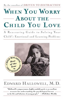 When You Worry About the Child You Love Cover Image