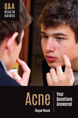 Acne: Your Questions Answered By Shayan Waseh Cover Image