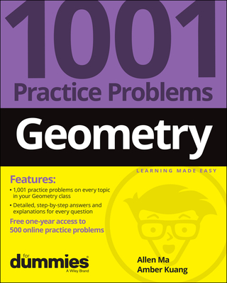 Geometry: 1001 Practice Problems for Dummies (+ Free Online Practice) Cover Image