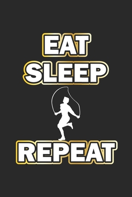 Eat Sleep Repeat: Notebook for Bodybuilder & Fitness Fans - dot grid - 6x9 - 120 pages Cover Image