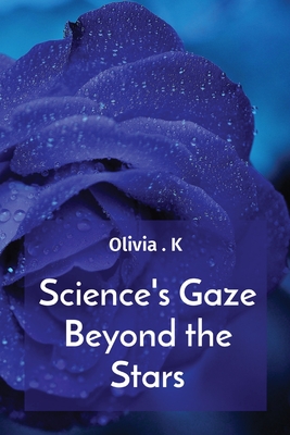 Science's Gaze Beyond the Stars Cover Image