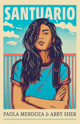 Santuario / Sanctuary By Paola Mendoza, Abby Sher Cover Image
