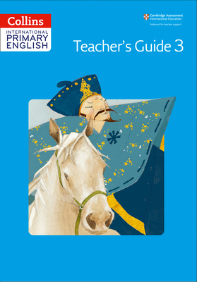 Collins International Primary English – Cambridge Primary English Teacher's Book 3