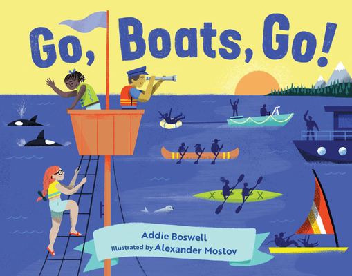 Cover for Go, Boats, Go! (In Motion)