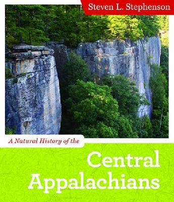A Natural History of the Central Appalachians (Central Appalachian Natural History) Cover Image