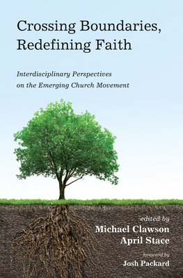 Cover for Crossing Boundaries, Redefining Faith