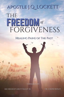 The Freedom of Forgiveness Cover Image