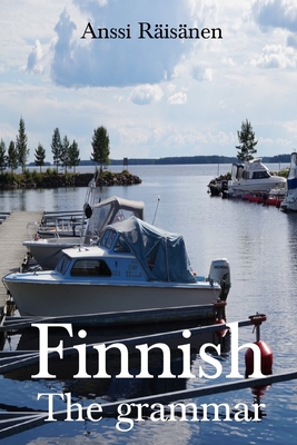 Finnish: The Grammar By Anssi Räisänen Cover Image