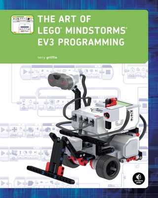 The Art of LEGO MINDSTORMS EV3 Programming Cover Image
